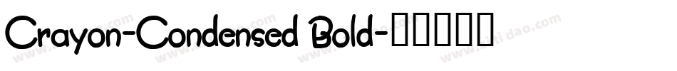 Crayon-Condensed Bold字体转换